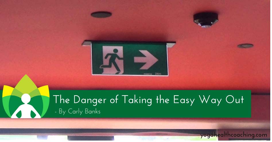 The Danger of Taking The Easy Way Out