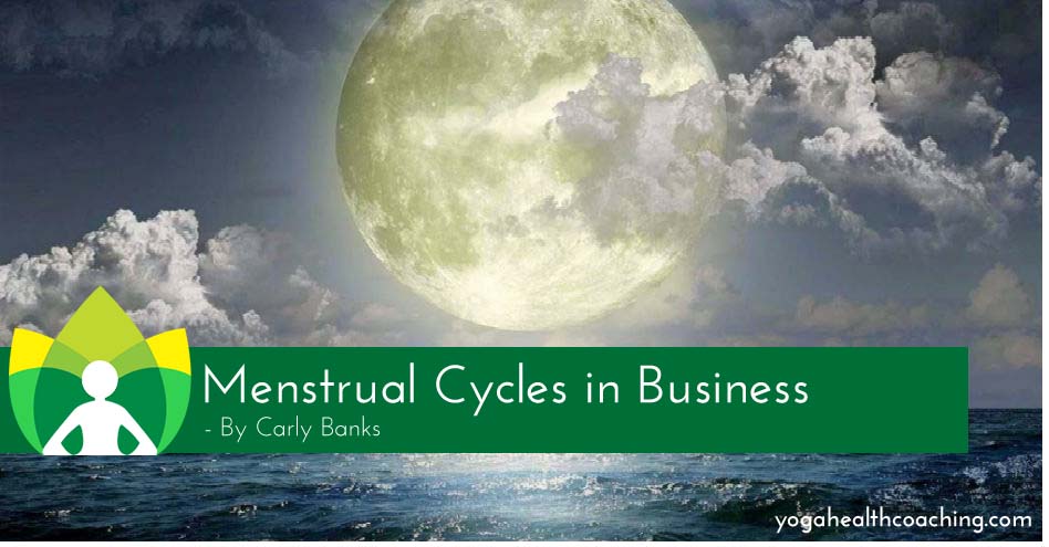 Menstrual Cycles in Business
