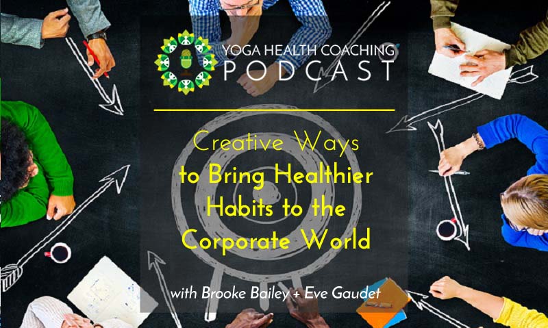 Creative Ways to Bring Healthier Habits to the Corporate World