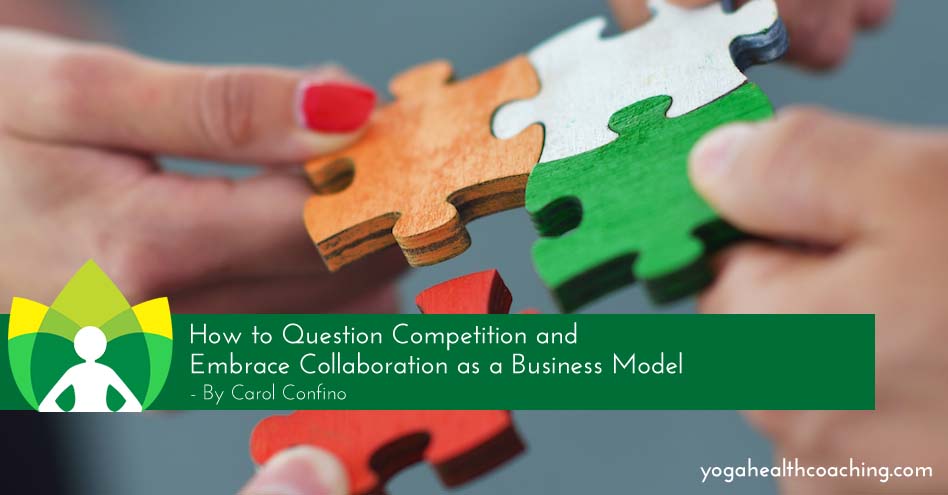 How to Question Competition and Embrace Collaboration as a Business model
