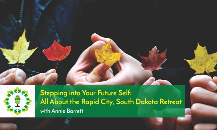 Stepping into Your Future Self All About the Rapid City, South Dakota Retreat