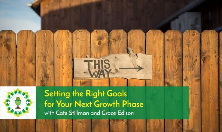 Setting the Right Goals for Your Next Growth Phase