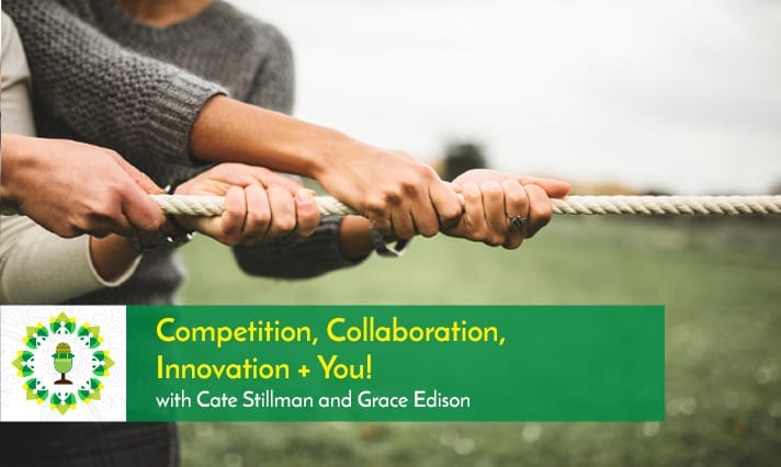 Competition, Collaboration, Innovation + You!