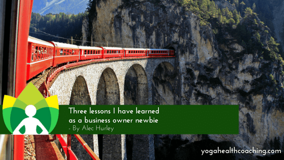 Three lessons I have learned as a business owner newbie