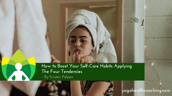 How to Boost Your Self-Care Habits Applying The Four Tendencies