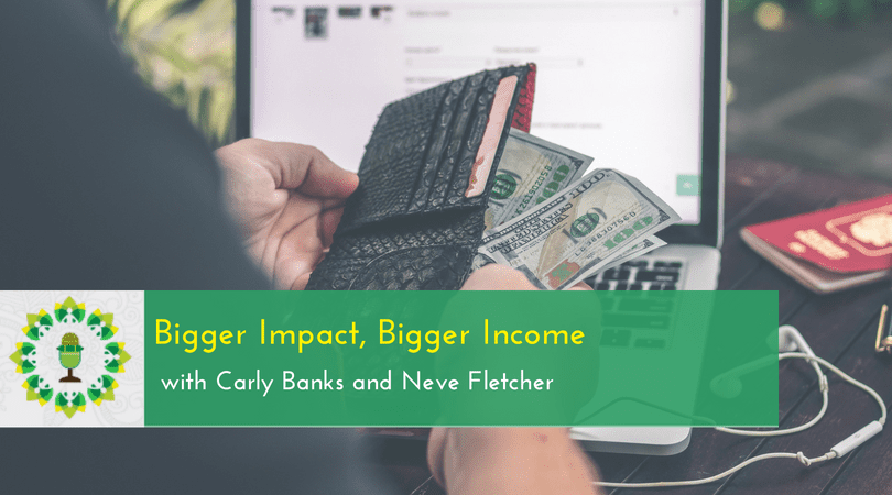Bigger Impact, Bigger Income