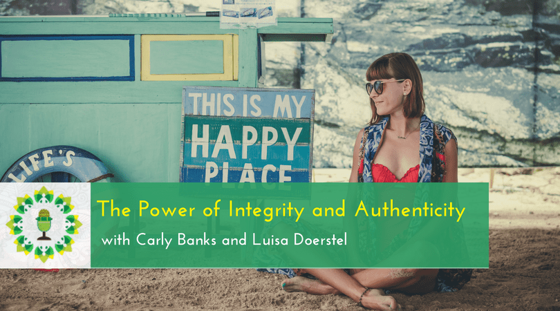 The Power of Integrity and Authenticity