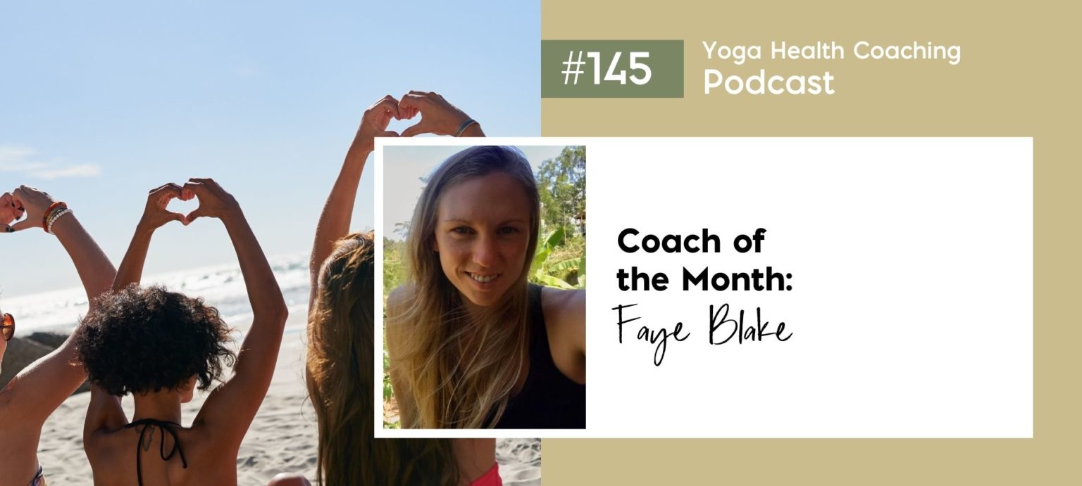 Coach of the Month: Faye Blake - Yoga Health Coaching